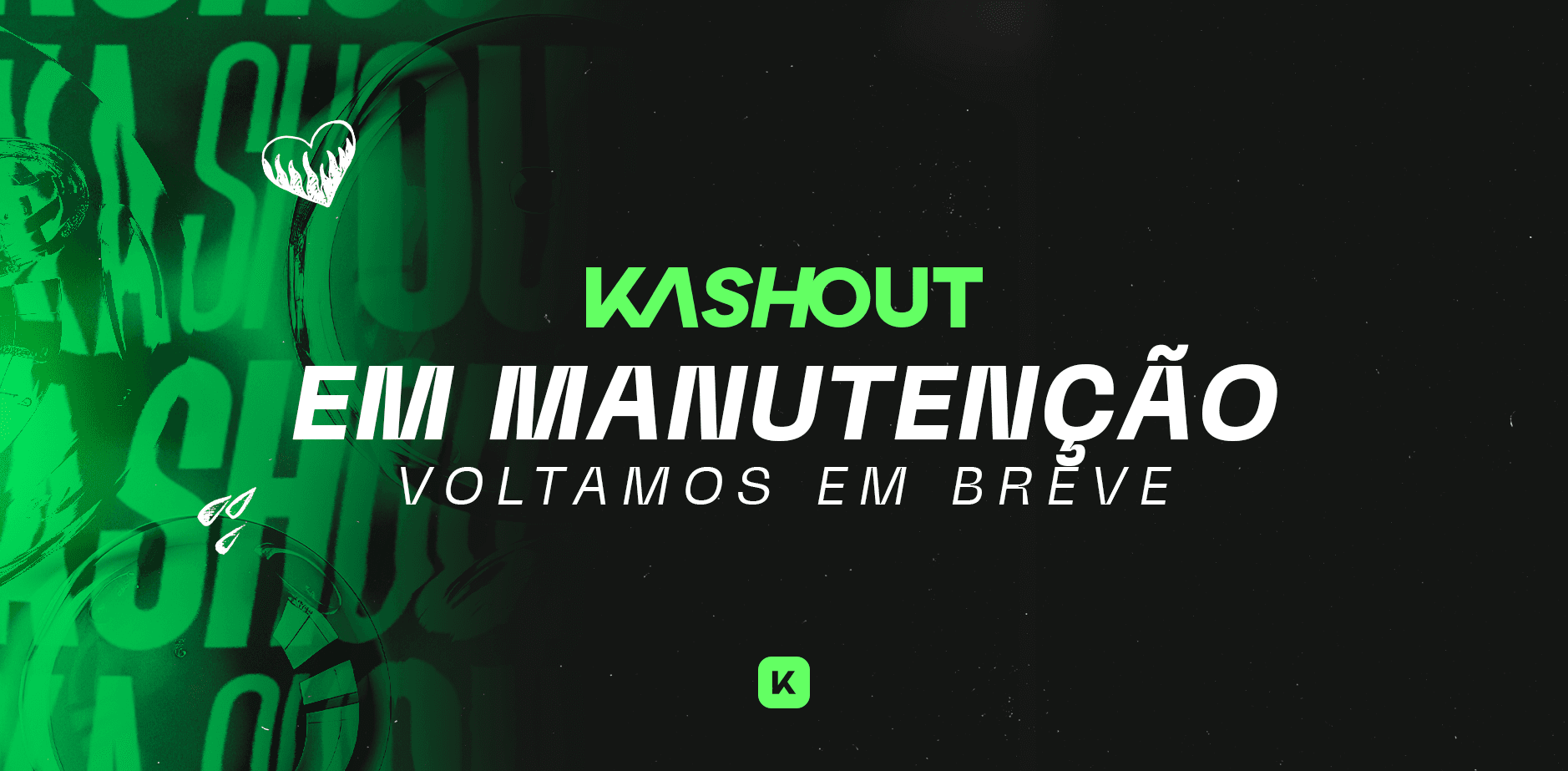 KASHOUT - Em Manutenção